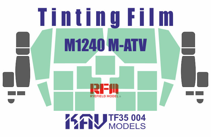 KAV TF35 004  дополнения из пластика  Тонировочная пленка М1240 M-ATV (RFM)  (1:35)